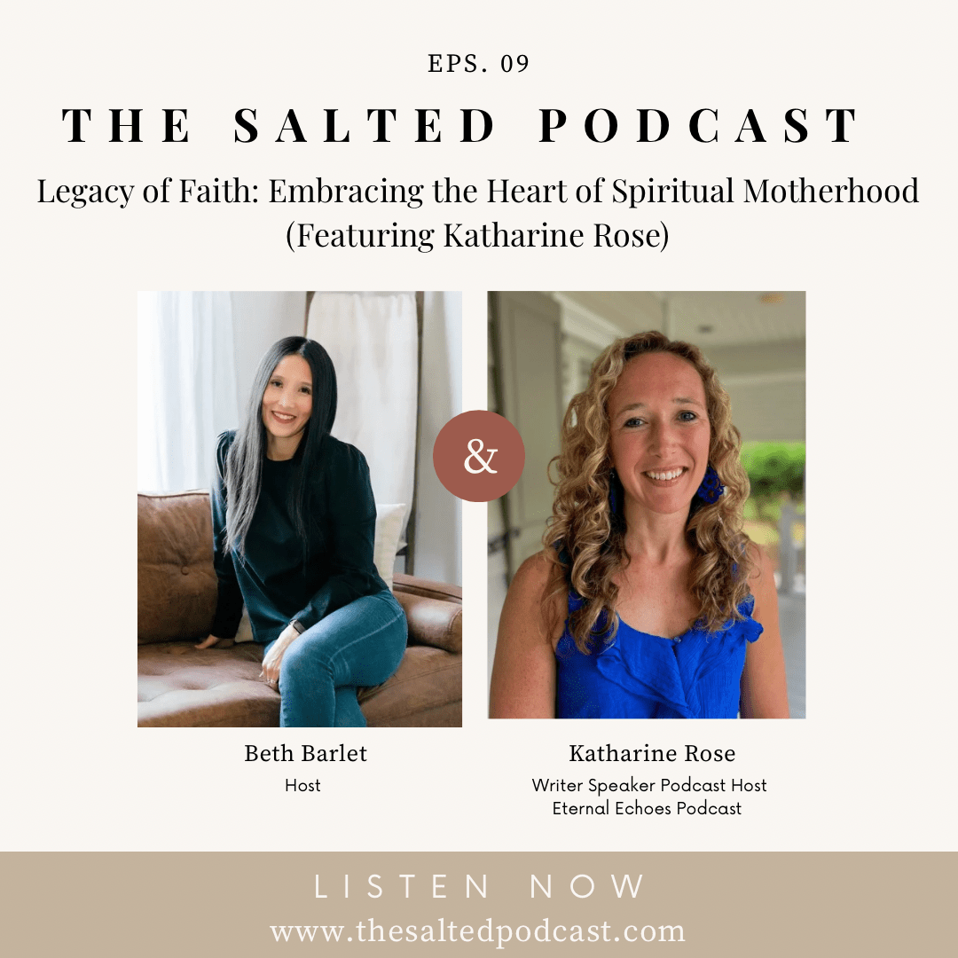 Episode: Legacy of Faith: Embracing the Heart of Spiritual Motherhood (Featuring Katharine Rose) by Beth Barlet
