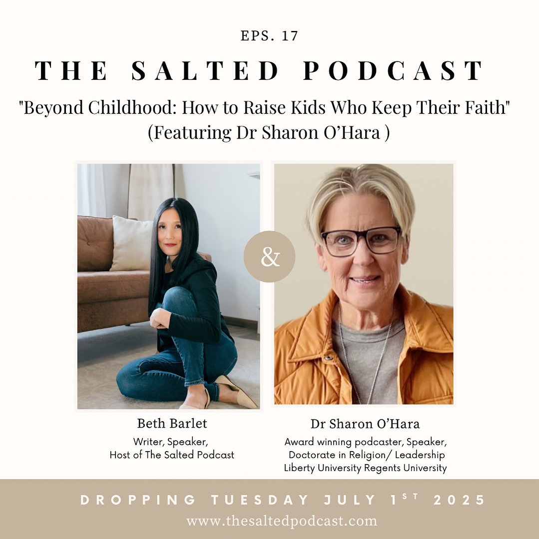 Episode: Beyond Childhood: How to Raise Kids Who Keep Their Faith ( Featuring Dr Sharon Ohara) by Beth Barlet