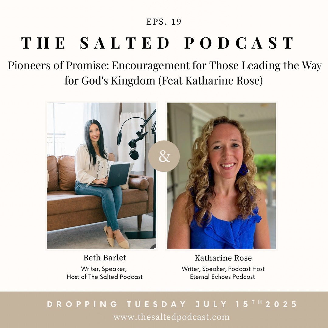 Episode: Pioneers of Promise: Encouragement for Those Leading the Way for God’s Kingdom ( feat Katharine Rose) by Beth Barlet